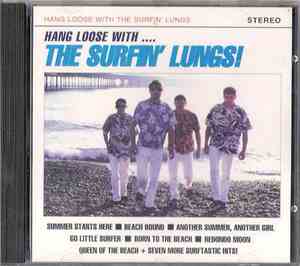 Surfin' Lungs - Hang Loose With The Surfin' Lungs