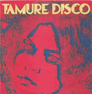 Tamure Disco - Tamure Disco