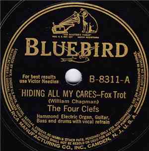 The Four Clefs - Hiding All My Cares / Blue Lude In C Sharp Major