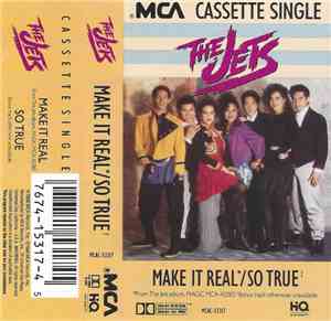 The Jets - Make It Real