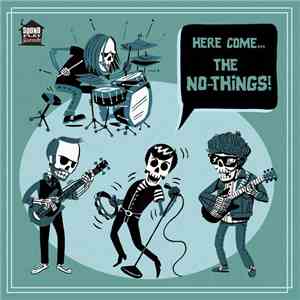 The No-Things - Here Come... The No-Things!!