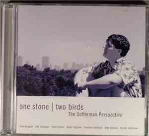 The Sofferman Perspective - One Stone-Two Birds
