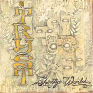 The Tryst - Thirsty World