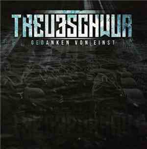 Treueschwur - Gedanken Von Einst