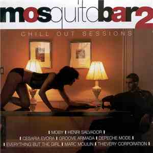 Various - Mosquito Bar 2: Chill Out Sessions
