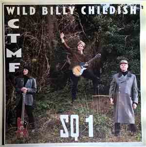 Wild Billy Childish, CTMF - SQ 1
