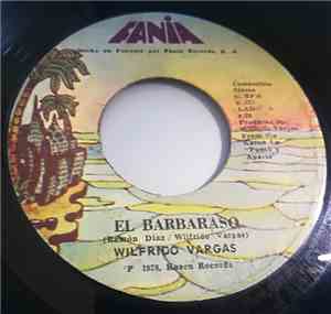 Wilfrido Vargas - El Barbaraso / Sara