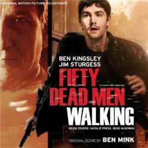Ben Mink - Fifty Dead Men Walking (Original Motion Picture Soundtrack)
