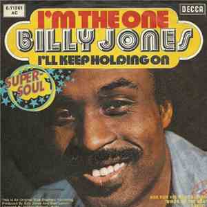 Billy Jones  - I'm The One / I'll Keep Holding On