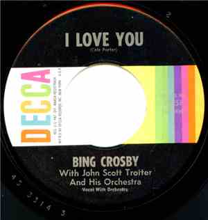 Bing Crosby, John Scott Trotter And His Orchestra - I Love You / I'll Be Seeing You