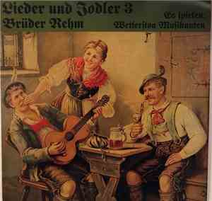Brüder Rehm, Wetterstoa Musikanten - Lieder und Jodler 3