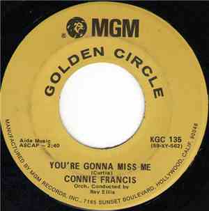 Connie Francis - You're Gonna Miss Me / Mama