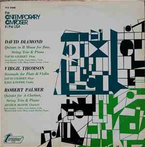 David Diamond  / Virgil Thomson / Robert Palmer  - Quintet In B Minor For Flute, String Trio & Piano / Serenade For Flute & Violin / Quintet For A-Clarinet, String Trio & Piano