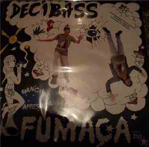 Decibass Mc's - Fumaça