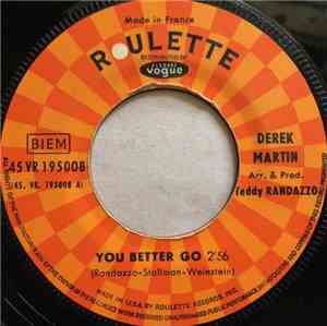 Derek Martin - You Better Go / You Know