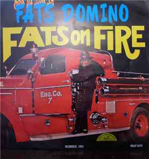 Fats Domino - Fats On Fire