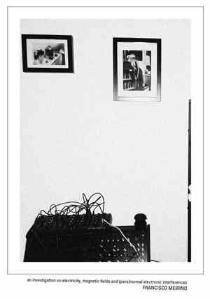 Francisco Meirino - An Investigation On Electricity, Magnetic Fields And (Para)normal Electronic Interferences