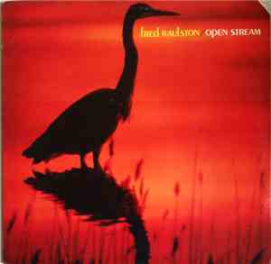 Fred Raulston - Open Stream