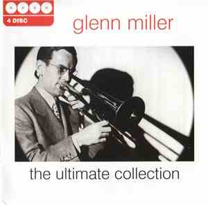 Glenn Miller - The Ultimate Collection