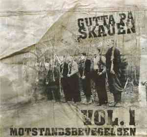Gutta På Skauen - Motstandsbevegelsen Vol. 1