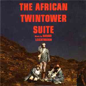 Hanno Leichtmann - The African Twintower Suite