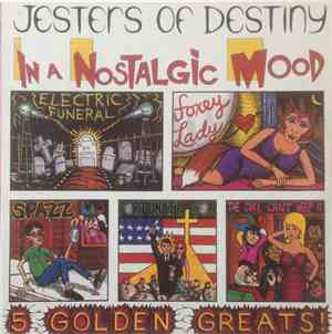 Jesters Of Destiny - In A Nostalgic Mood