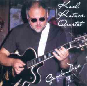 Karl Ratzer Quartet - Gumbo Dive