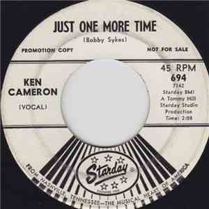 Ken Cameron  - Just One More Time / Say You Will