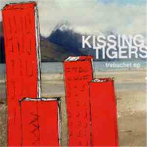Kissing Tigers - Trebuchet EP