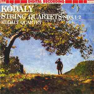 Kodály, Kodály Quartet - String Quartets Nos. 1 & 2