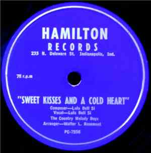 Lula Bell Si, The Country Melody Boys - Sweet Kisses And A Cold Heart