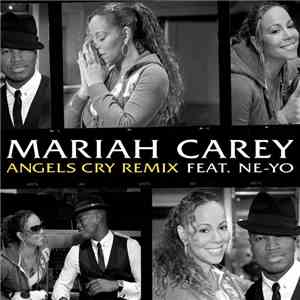 Mariah Carey Feat. Ne-Yo - Angels Cry