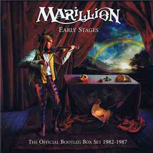 Marillion - Early Stages - The Official Bootleg Box Set 1982-1987