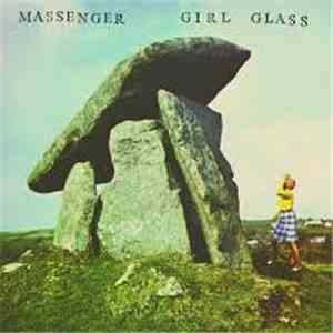 Massenger - Girl Glass