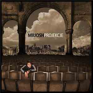 Miuosh - Projekcje
