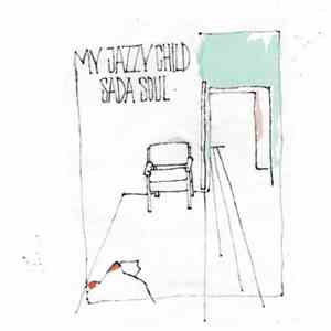 My Jazzy Child - Sada Soul