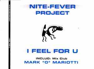 Nite Fever Project - I Feel For U