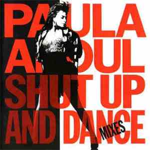 Paula Abdul - Shut Up And Dance