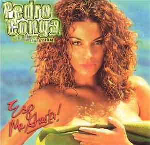 Pedro Conga Y Su Orquesta Internacional - Eso Me Gusta