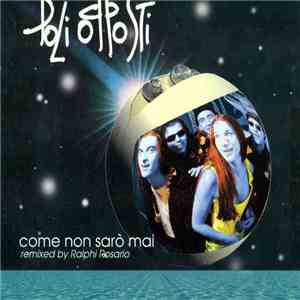 Poli Opposti - Come Non Sarò Mai
