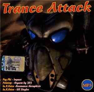 Psy-Phi / Peletrop / In.R.Voice - Trance Attack