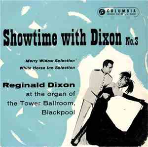 Reginald Dixon - Showtime With Dixon  ‎– No. 3