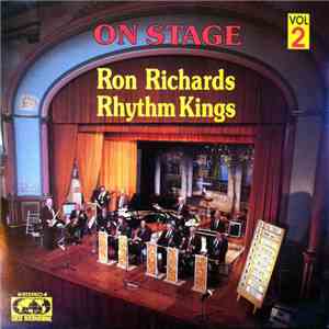 Ron Richards Rhythm Kings - On Stage Vol. 2