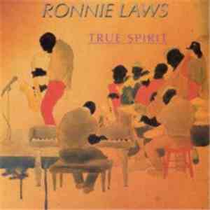 Ronnie Laws - True Spirit