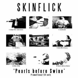 Skinflick - Pearls Before Swine