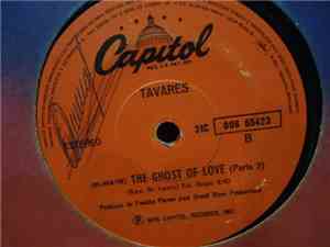 Tavares - The Ghost Of Love (Part 1) / The Ghost Of Love (Part 2)