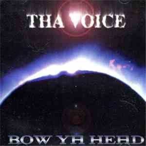 Tha Voice - Bow Ya Head