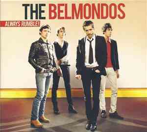 The Belmondos - Always Rumble!