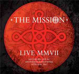 The Mission - Live MMVII