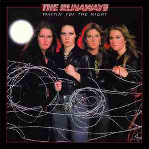 The Runaways - Waitin' For The Night
